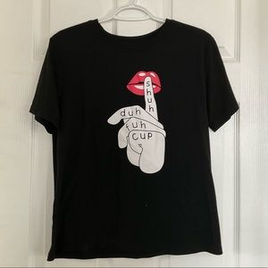 US Shein lip & hand graphic short sleeve tee with saying “shuh duh tuh cup”.